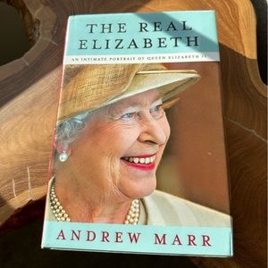 The Real Elizabeth… An Intimate Portrait of Queen Elizabeth II hardcover